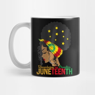 Juneteenth Tshirt Remembering My Ancestors Black Freedom Mug